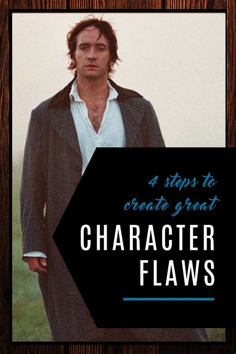 4 Steps To Create Great Character Flaws | Writing characters, Writing tips, Novel writing