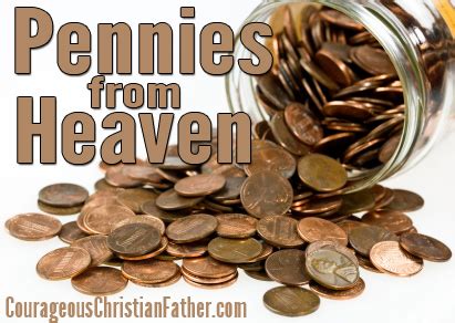 Pennies from Heaven - Courageous Christian Father