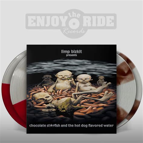 Limp Bizkit- Chocolate Starfish And The Hot Dog Flavored Water (ETR162 ...