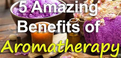 5 Amazing Benefits of Aromatherapy – Extreme Health Radio