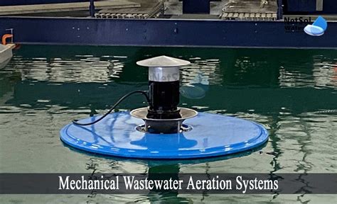 What is Mechanical Wastewater Aeration Systems