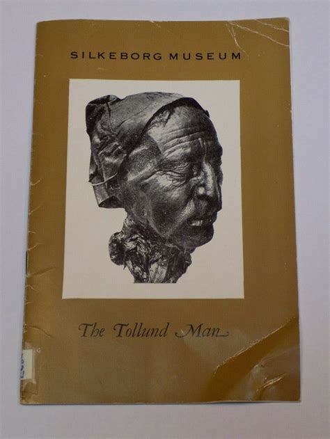 Silkeborg Museum The Tollund Man 1968 Knud Thorvildsen Fred Mallett Denmark Book - Other