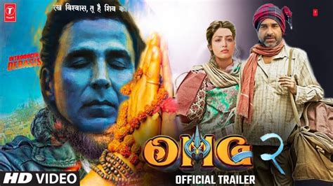 OMG 2 - Official Trailer | Pankaj Tripathi | Akshay Kumar | Arun Govil | Oh My God 2 Update ...