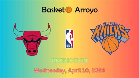 Chicago Bulls Vs New York Knicks Prediction, Preview, And Betting Odds ...