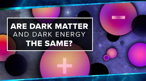 Are Dark Matter And Dark Energy The Same? - Closed Captions by CCTubes