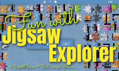 Fun with Jigsaw Explorer