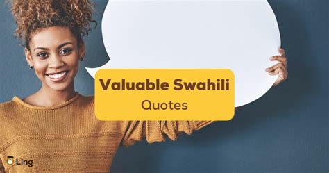 10+ Valuable Swahili Quotes To Sound Wise - ling-app.com