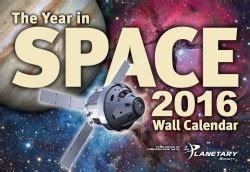 They're Back! Win a Copy of the 2016 Year in Space Wall Calendar - Universe Today