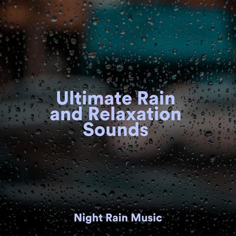 Rain Drop Splash_White Noise Relaxation、Entspannungsmusik Oase、The Relaxation Principle_高音质在线试听 ...