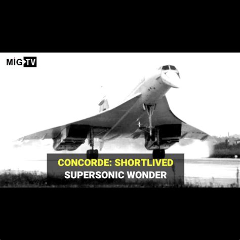 Concorde: Shortlived supersonic wonder