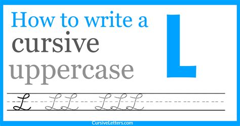 Cursive L – How to Write a Capital L in Cursive