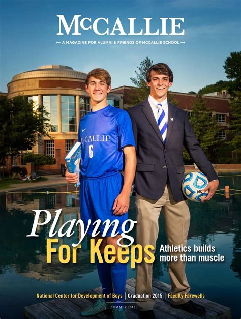 McCallie Magazine Summer 2015 by McCallie School - Issuu