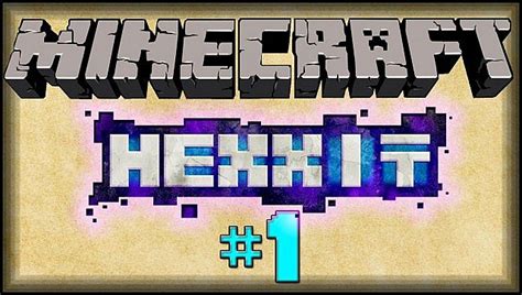 Minecraft: Hexxit Modpack - Ep.1 - A New Beginning Minecraft Blog