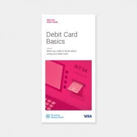 Practical Money Guide: Debit Card Basics | Practical Money Skills