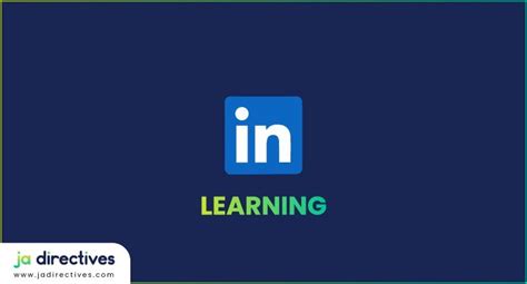 30 Best LinkedIn Learning Courses Online 2024 | JA Directives