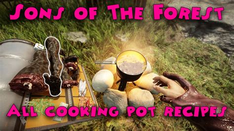 Sons of The Forest - How to make ALL Cooking Pot recipes | Jawsegaming