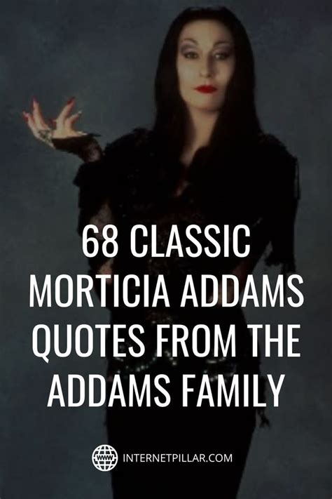 68 Classic Morticia Addams Quotes from The Addams Family | Addams ...