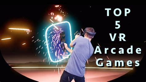 Top 5 VR Arcade Games 2019 | Steam VR - YouTube