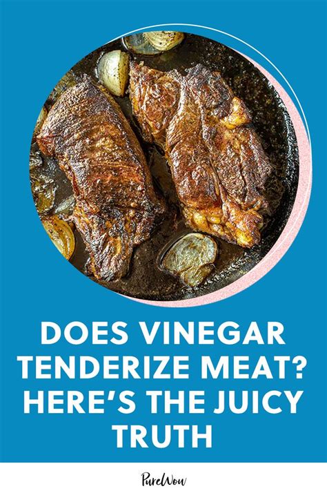 Does Vinegar Tenderize Meat? Here’s the Juicy Truth | Tasty meat, Meat tenderizer recipe, How to ...