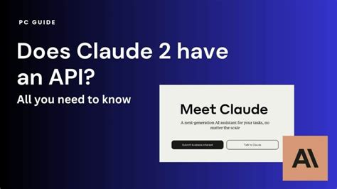 Does Claude 2 Have an API? All you need to know - PC Guide