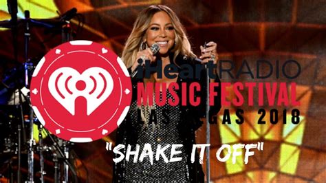 MARIAH CAREY - (SHAKE IT OFF) - (LIVE) - IHEART MUSIC FESTIVAL #68 ...