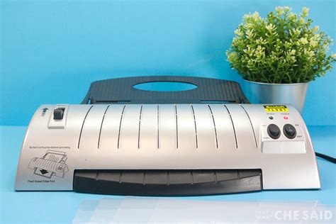 How to Use a Laminator – That's What {Che} Said...