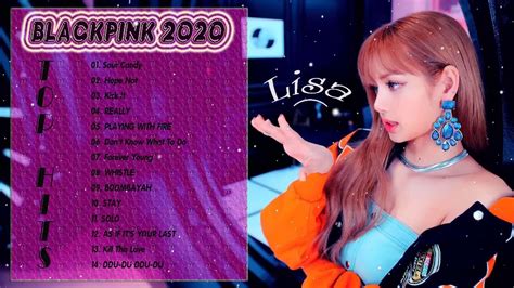 Top Hits Songs - BLACKPINK - All Songs & Full Album Compilation Playlist 2020 - YouTube