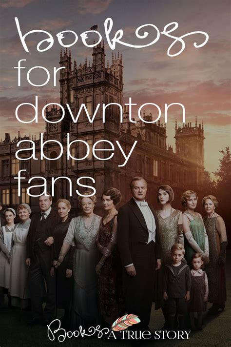 books-downton-abbey-fans - Books: A true story