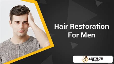 Hair Restoration For Men | Asli Tarcan Clinic