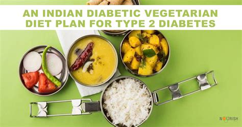 An Indian Diabetic Vegetarian Diet plan for Type 2 Diabetes - NourishDoc