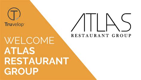 Welcome Atlas Restaurant Group | Truvelop