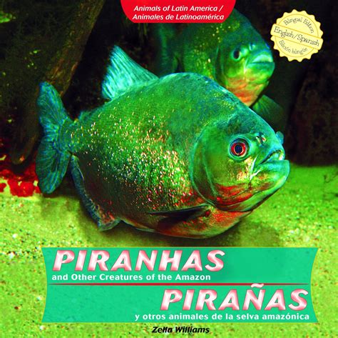 Buy Piranhas and Other Creatures of the Amazon / Piranas y otros animales de la selva amazonica ...