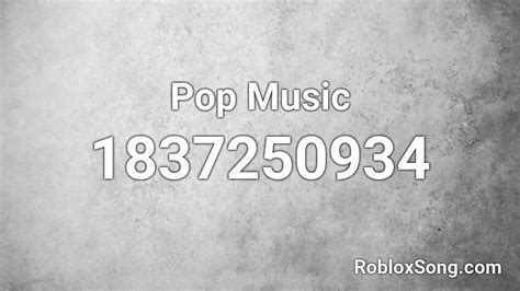 Pop Music Roblox ID - Roblox music codes