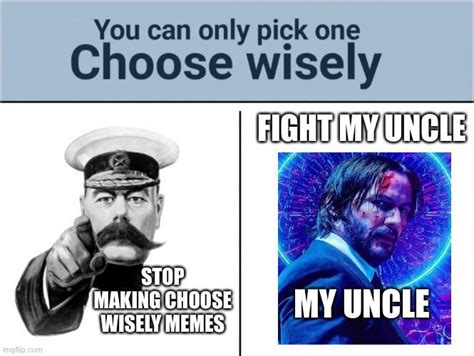 The ultimate choose wisely meme…. hopefully : r/memes