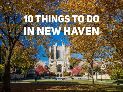 10 Things To Do in New Haven - The E List