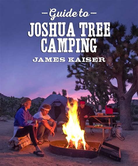 Best Camping in Joshua Tree National Park • James Kaiser