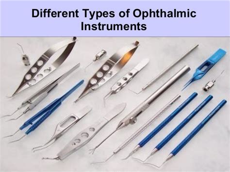 Different types of ophthalmic instruments