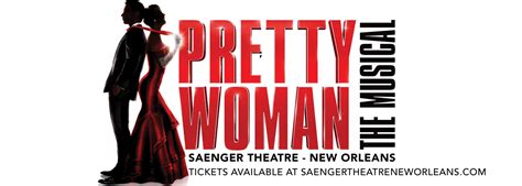 Pretty Woman – The Musical Tickets | Saenger Theatre in New Orleans