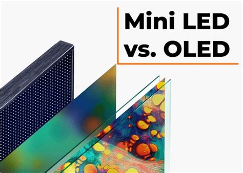 Mini LED vs OLED ¿Qué es mejor? Comparativa y diferencias