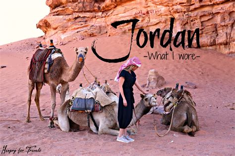 What To Wear in Jordan | Hungry for Travels | Jordan Travel Tips and Guides