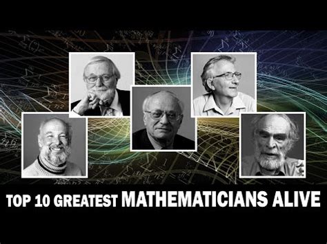 Top 10 Greatest Mathematicians Alive - YouTube