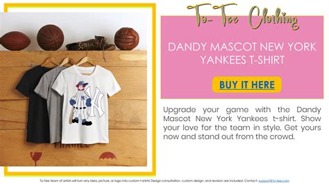 Dandy Mascot New York Yankees t-shirt by To-Tee Clothing - Issuu