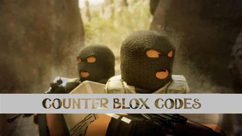 Roblox Counter Blox Codes- All Working (March 2022 Update)