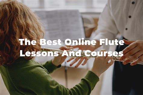 10 Of The Best Online Flute Lessons And Courses In 2024