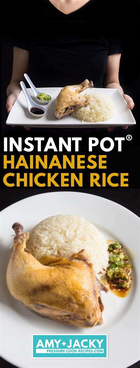 Instant Pot Hainanese Chicken Rice | Tested by Amy + Jacky