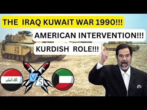 Iraq invasion of kuwait | Gulf war | American intervention | impact on ...