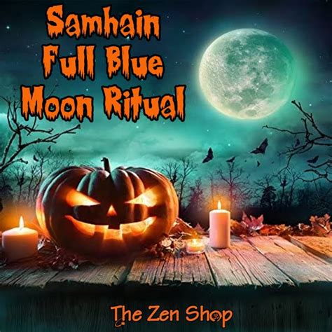 Samhain Full Blue Moon Ritual - The Zen Shop