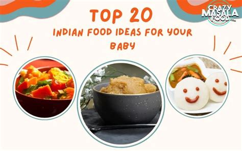 Top 20 Indian Food Ideas For Your Baby - Crazy Masala Food