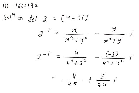 Find the multiplicative inverse of the following complex numbers: 4-3i