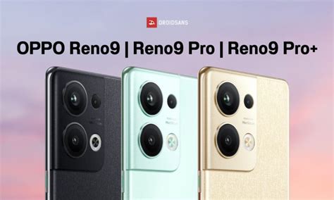 Launches OPPO Reno9 / Reno9 Pro / Reno9 Pro+ with curved OLED screen ...